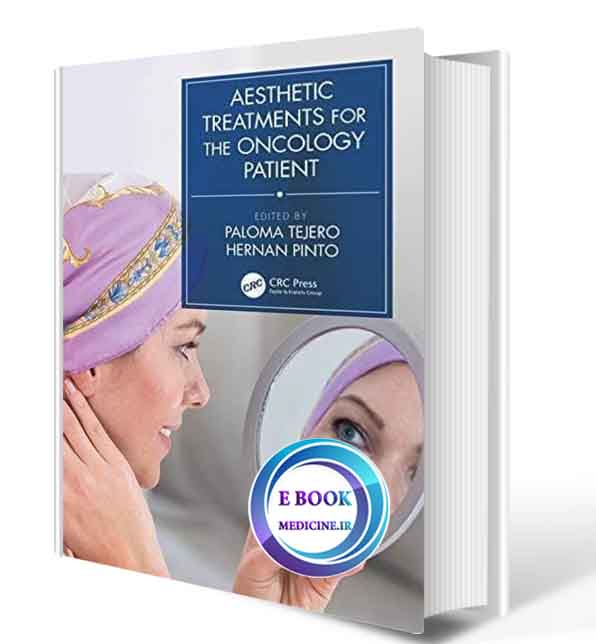 دانلود کتاب Aesthetic Treatments for the Oncology Patient2020(ORIGINAL PDF)  